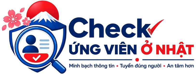 Check ứng viên ở Nhật